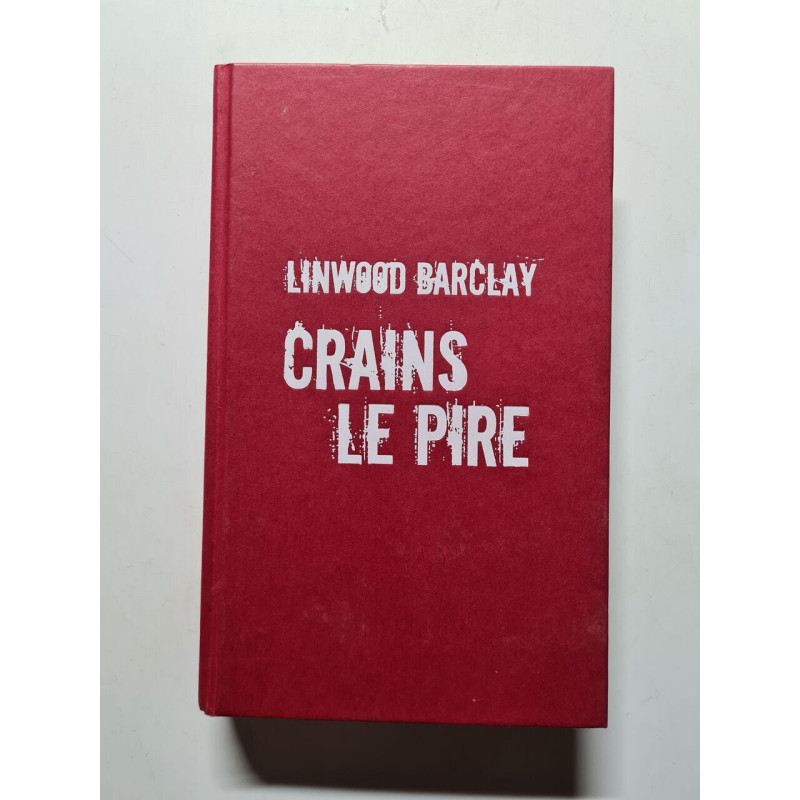 Crains le pire 2009