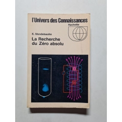 La Recherche du Zéro absolu