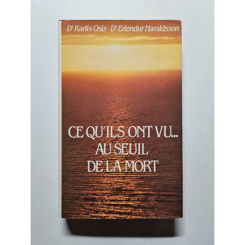 Ce qu'ils ont vu... au seuil de la mort