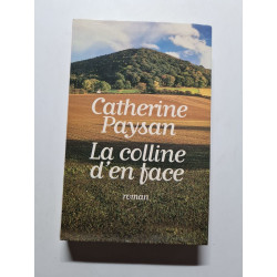 LA COLLINE D EN FACE