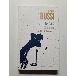 Code 612 Qui a tué le Petit Prince