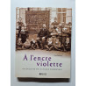 A l'encre violette : Un siècle de vie à l'école communale