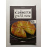 DESSERTS DE GRAND-MERE (LES)
