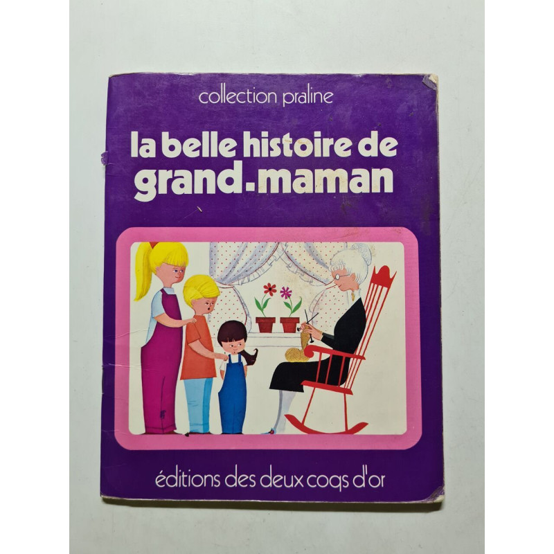 La belle histoire de grand-maman