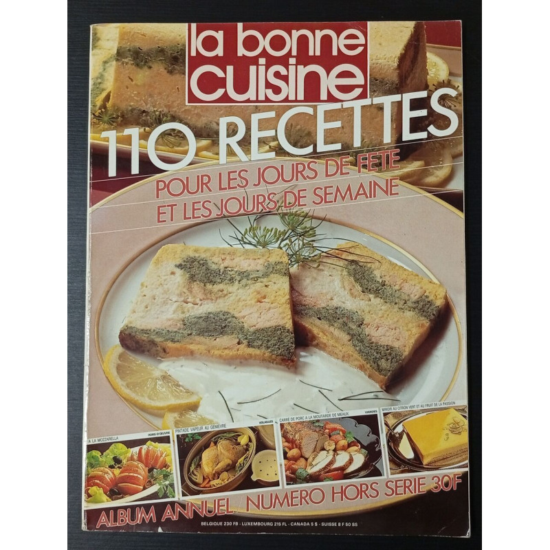 La bonne cuisine pour recevoir