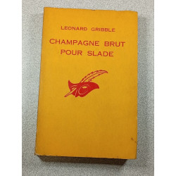 Champagne Brut pour Slade