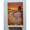 Si pres du paradis