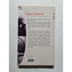 Soeur Charité : Croire en l'innocence d'un enfant envers et contre...