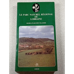 Le Parc Naturel Régional de Lorraine