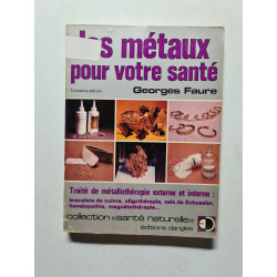 Les métaux pour votre santé