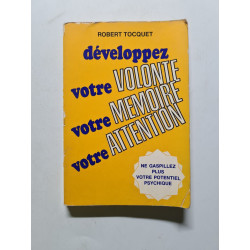 Développez votre volonté