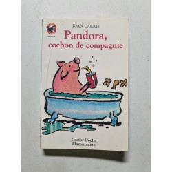 Carris/Pandora Cochon De Compagnie: - VIVRE AUJOURD'HUI DES 9/10...