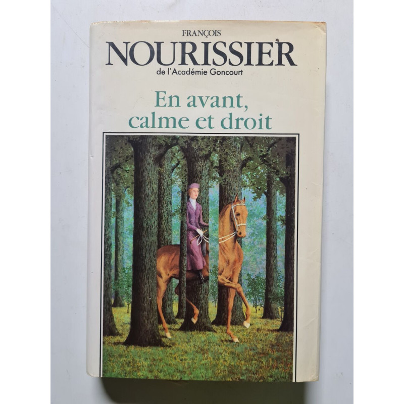 En avant calme et droit