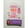 Comment parler à ses enfants