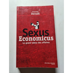Sexus économicus : Le grand tabou des affaires