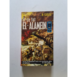 Et ce fut El-Alamein