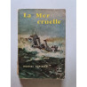 La Mer cruelle