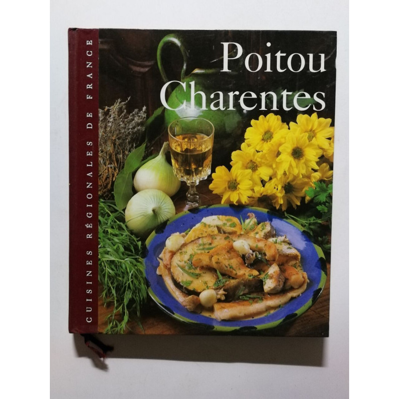 Poitou Charentes cuisine regionales de france