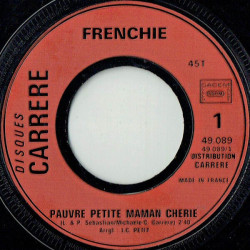 Pauvre Petite Maman Cherie / Frenchie Boogie