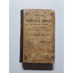 Recueil de Morceaux Choisis de Prose et de Vers du XVIe au XIXe Siecle