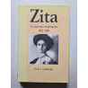 Zita la dernière impératrice 1892-1989