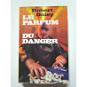 Le parfum du danger