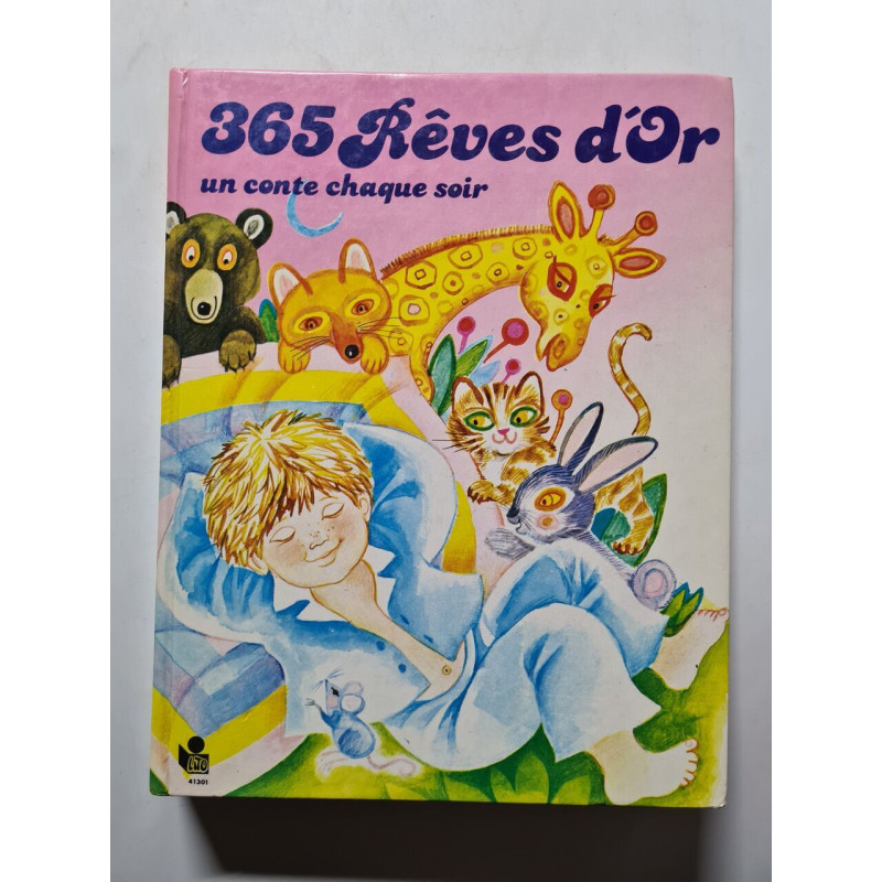 365 Rêves d'Or un conte chaque soir