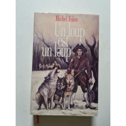 Un loup est un loup