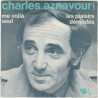 Les Plaisirs Démodés / Me Voilà Seul