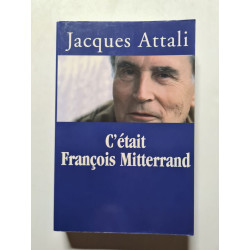 C'était François Mitterrand