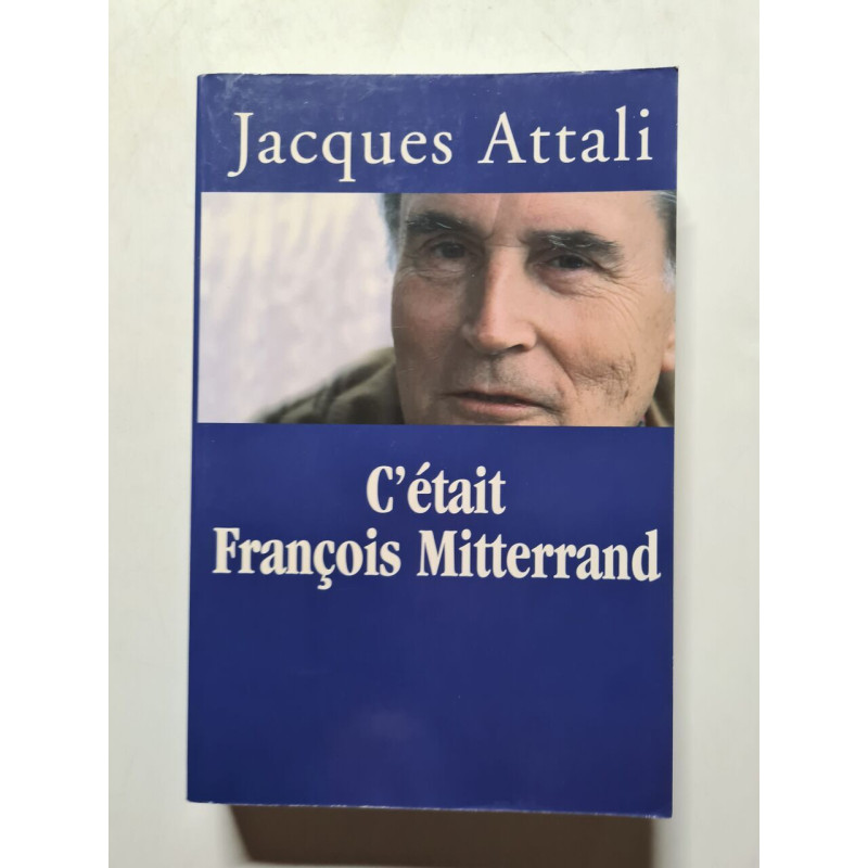 C'était François Mitterrand