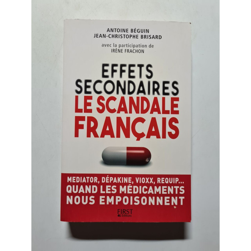 Effets secondaires : le scandale français
