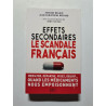 Effets secondaires : le scandale français