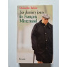 Les derniers jours de François Mitterrand