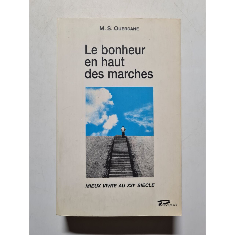 Le bonheur en haut des marches