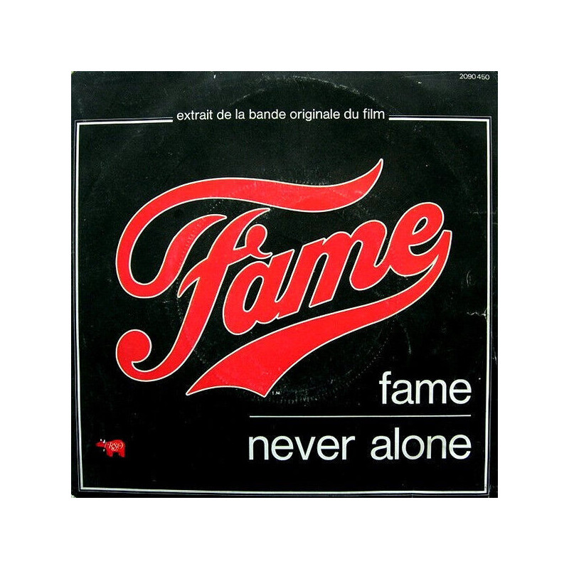 Fame / Never Alone