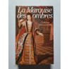 La Marquise des ombres - 1984