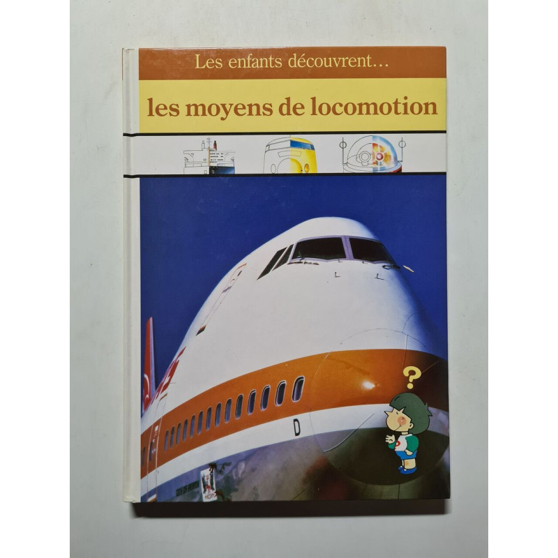 Les enfants découvrent… les moyens de locomotion