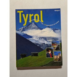 Tyrol impressions sur tyrol avec 190 illustration en couleur