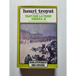 Tant que la terre durera III