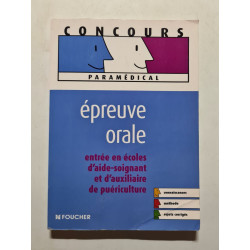 Epreuve orale: Entrée en écoles d'aide-soignant et d'auxiliaire de...