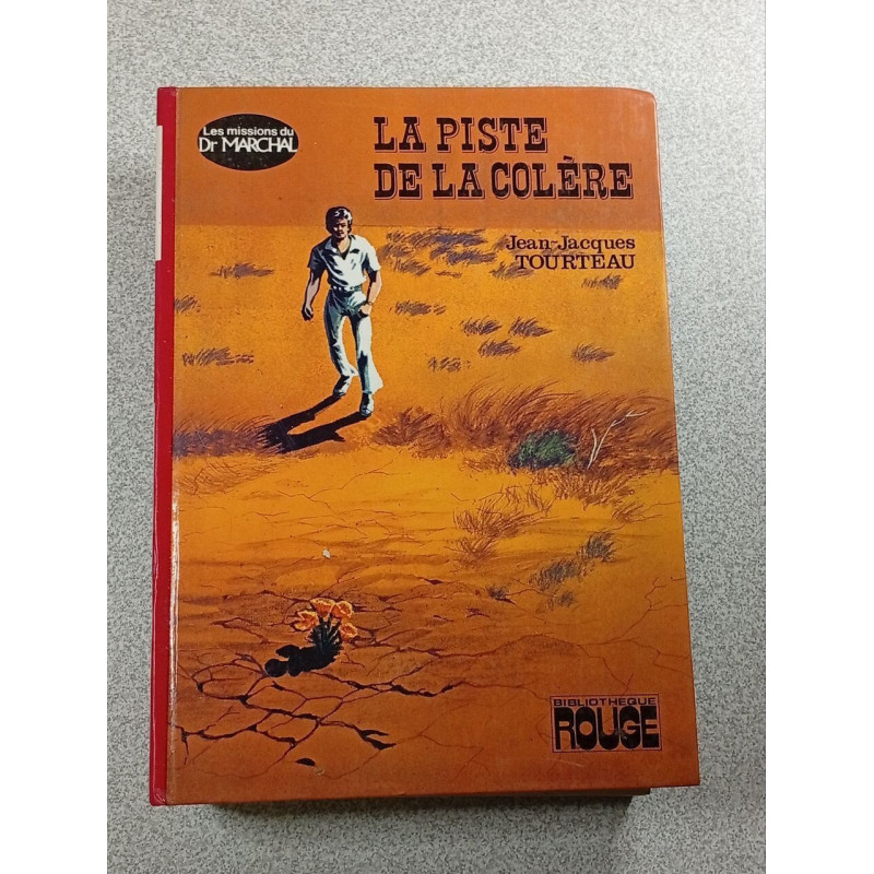 La piste de la colère