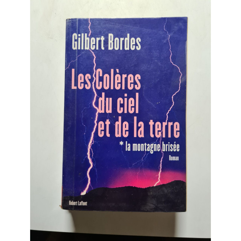 La montagne brisée - tome 1 - Les colères du ciel et de la terre (1)