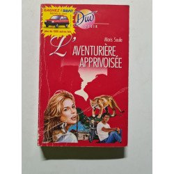 L'aventuriere apprivoisee