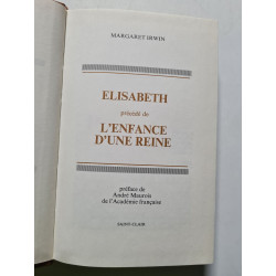 Elisabeth précédée de L'enfance d'une reine