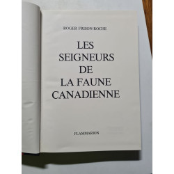 Les seigneurs de la faune canadienne