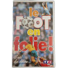 VHS - Le foot en folie