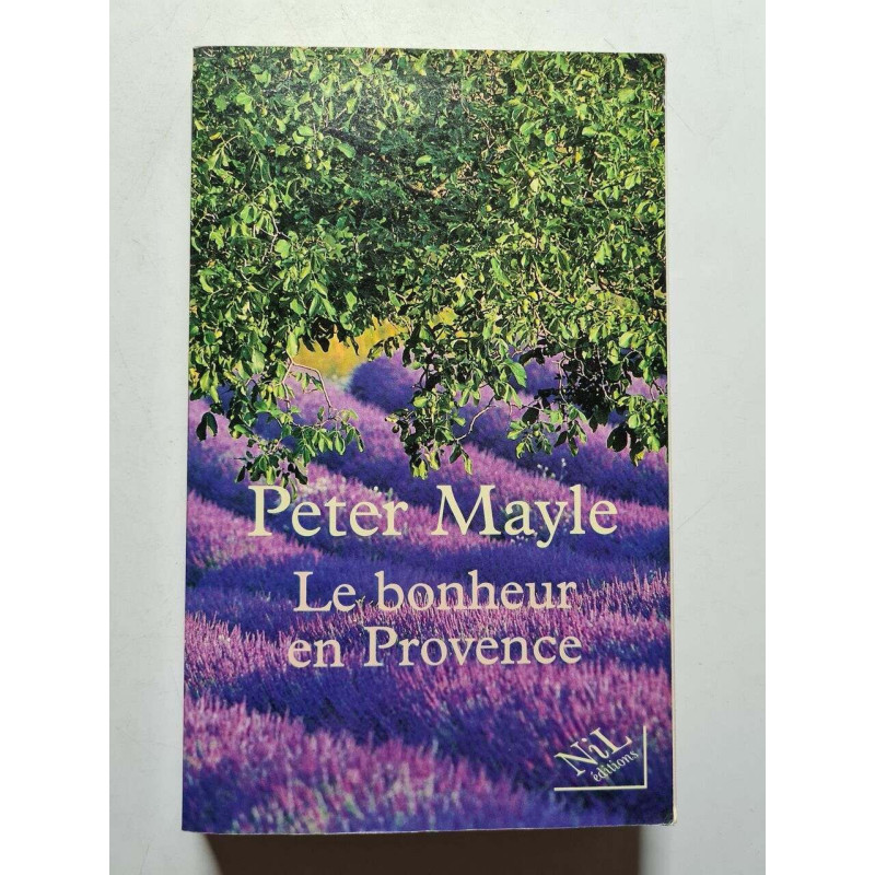 Le bonheur en Provence