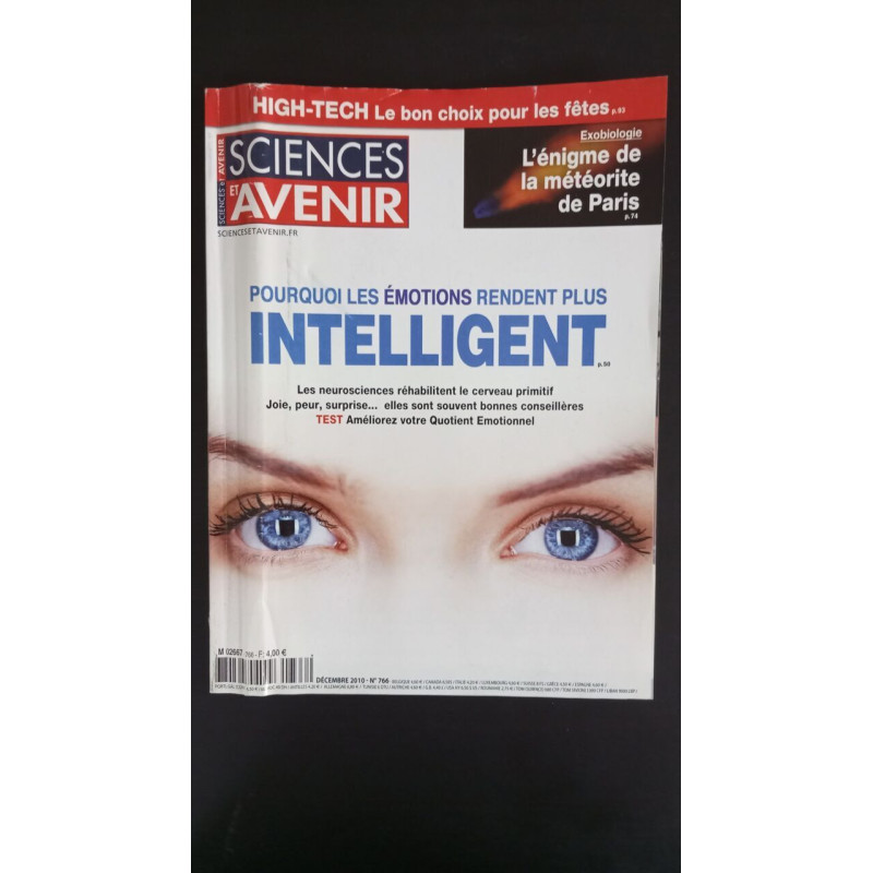 Sciences Et Avenir Nº 766 - Pourquoi les émotions rendent plus...