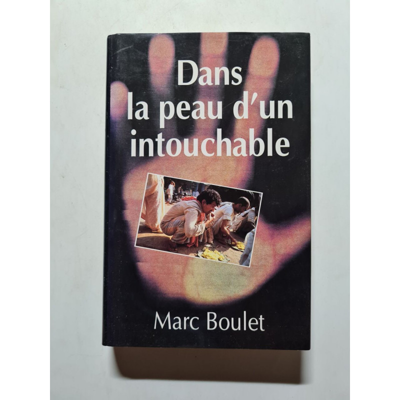 Dans la peau d'un intouchable